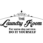 Sticker the laundry room for same day service