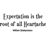 Sticker the root of all heartache - william shakespeare