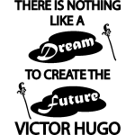Sticker there is nothing like a dream to create the future - victor hugo Sticker there is nothing like a dream to create the future - victor hugo