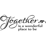 Sticker together is a wonderful place to be