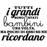 Sticker tutti i grandi sono stati bambini Sticker tutti i grandi sono stati bambini