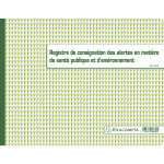 Exacompta piq�re 24x32cm - registre de consignation des alertes en mati�re de sant� publique et d'environnemen ...