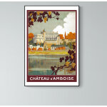 Affiche ch�teau d'amboise
