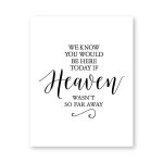 Affiche imprim�e de d�coration de mariage, nous savons que vous seriez ici aujourd'hui si le paradis ...