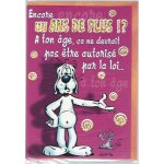 Carte gai - luron encore un ans de plus !? a ton age ca ne devrait pas etre autoris� par l loi, gotlib ...