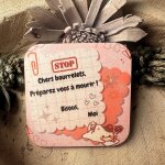Magnet personnalis -  ; chers bourrelets prparez vous a mourir ; - humour