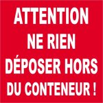 Ne rien jeter hors du conteneur (20x20cm) - sticker / autocollant