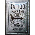 Plaque tattoo parking only tole salon tatouage deco metal