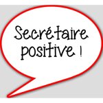 Secr�taire positive (15x13. 5cm) - sticker / autocollant