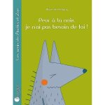 Livre peur � la noix, je n'ai pas besoin de toi! de aline de p�tigny