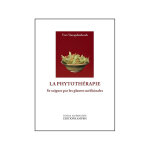 Editions amyris la phytothrapie, se soigner par les plantes mdicinales