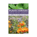 Editions eugen ulmer 55 plantes mdicinales dans mon jardin