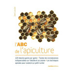 Editions rustica l'abc de l'apiculture, de jean lacube Editions rustica l'abc de l'apiculture, de jean lacube