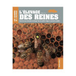 Editions rustica l'levage des reines, gilles fert