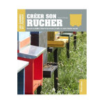 Editions rustica crer son rucher, de henri clment