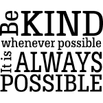 Ambiance - sticker sticker be kind whenever possible it's always possible