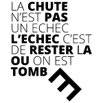 Ambiance - sticker sticker la chute n'est pas un �chec. . .