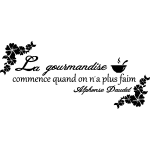 Ambiance - sticker sticker citation cuisine la gourmandise commence - a. daudet