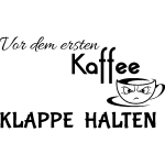 Ambiance - sticker sticker citation cuisine var dem ersten kaffee