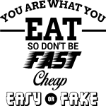 Ambiance - sticker sticker citation cuisine you are what you eat so don't be fast . . .