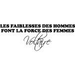 Ambiance - sticker sticker citation les faiblesses des hommes - voltaire