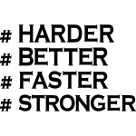 Ambiance - sticker sticker citation harder, better, faster, stronger