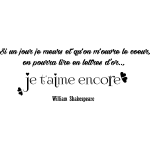Ambiance - sticker sticker citation je t'aime encore . . . william shakespeare