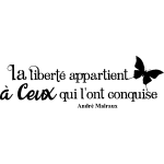 Ambiance - sticker sticker citation la libert� d'andr� malraux