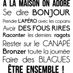 Ambiance - sticker sticker citation � la maison on adore