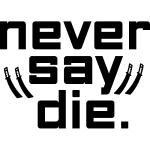 Ambiance - sticker sticker citation never say die