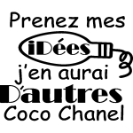 Ambiance - sticker sticker citation prenez mes id�es . . . - coco chanel