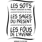 Ambiance - sticker sticker citation les sages du pr�sent - marquise du deffand