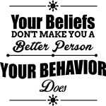 Ambiance - sticker sticker citation your beliefs don't make you a better person