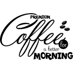Ambiance - sticker sticker premium coffee for a better morning