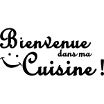 Ambiance - sticker sticker cuisine bienvenue dans ma cuisine!