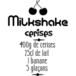Ambiance - sticker sticker cuisine recette milkshake cerises