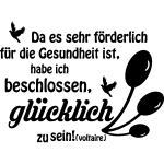 Ambiance - sticker sticker da es sehr f�rderlich f�r die gesundheit ist . . . (voltaire)