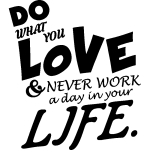 Ambiance - sticker sticker do what you love & never work a day in your life