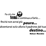 Ambiance - sticker sticker fa cio che temie continua - nelson mandela