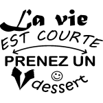 Ambiance - sticker sticker frigo citation la vie est courte prenez un dessert