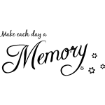Ambiance - sticker sticker make each day a memory
