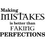 Ambiance - sticker sticker making mistakes is better than faking perfections