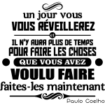 Ambiance - sticker sticker le temps - paulo coelho