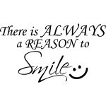 Ambiance - sticker sticker there is always a reason to smile