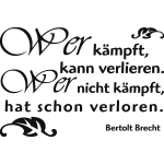 Ambiance - sticker sticker wer nicht k�mpfen verliert. . . - b. brecht