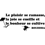 Nc sticker cuisine le plaisir se ramasse et le bonheur se cultive - bouddha