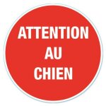 Disque de signalisation  attention au chien  - 17