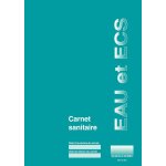 Carnet sanitaire des eaux et ecs en erp, eple, ert