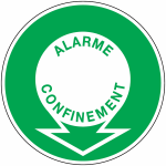 Panneau et autocollant alarme confinement