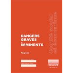 Registre dangers graves et imminents